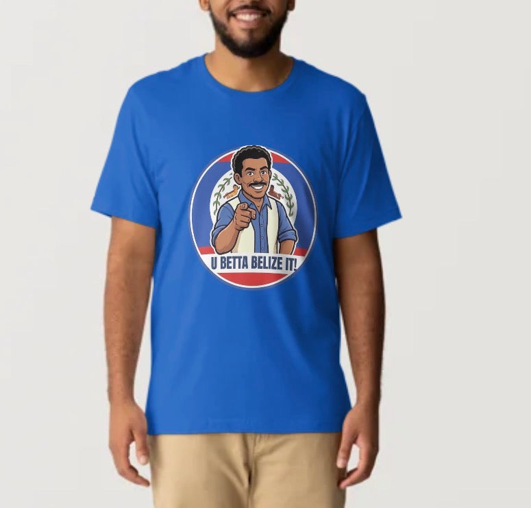 You Better Belize It Graphic T-Shirt